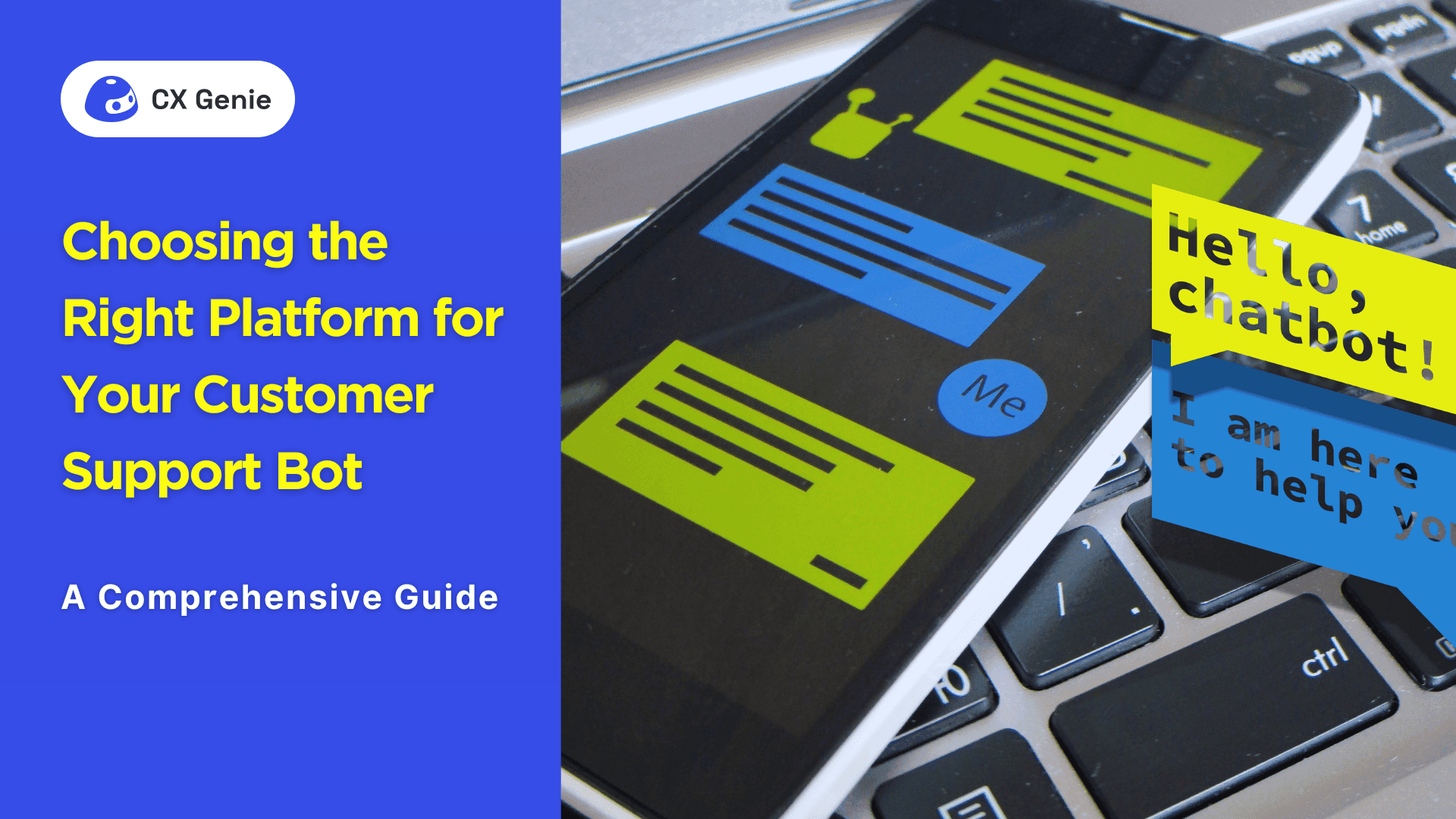 Choosing the Right Platform for Your Customer Support Bot: A Comprehensive Guide