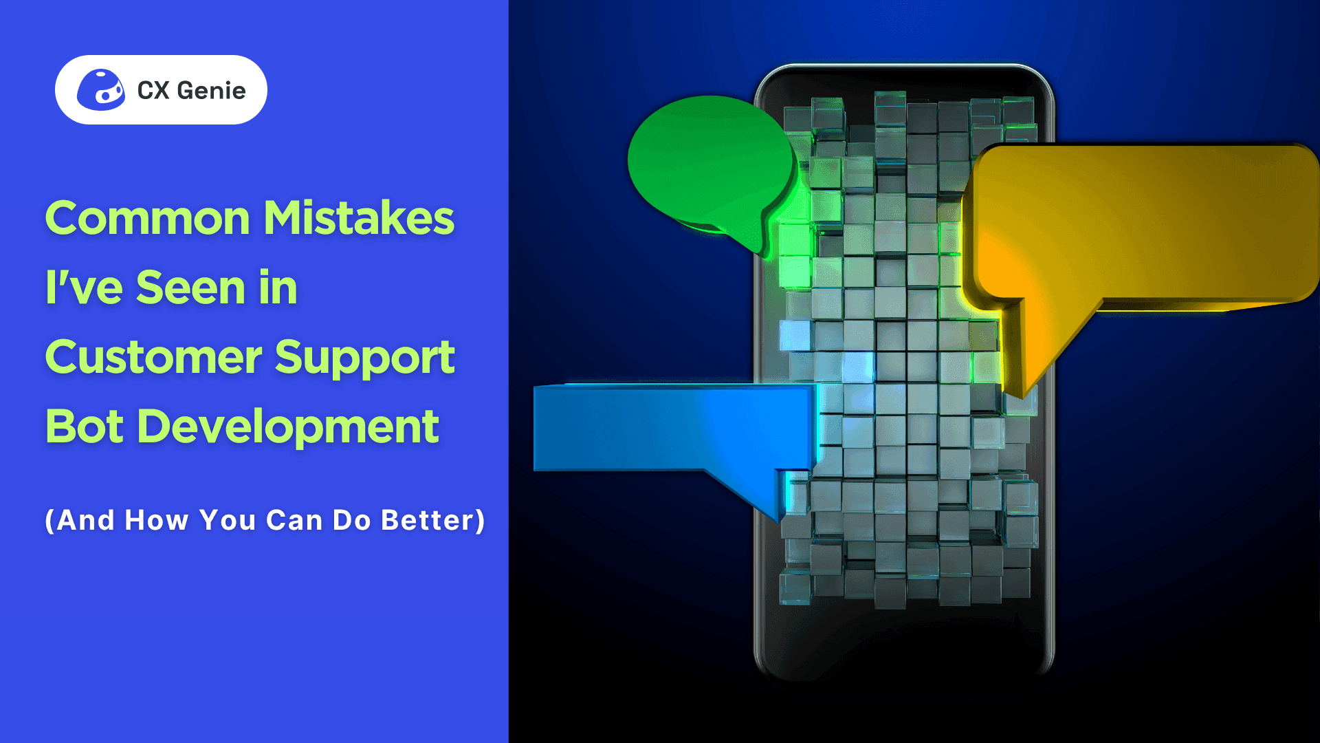 Common Mistakes I've Seen in Customer Support Bot Development (And How You Can Do Better)