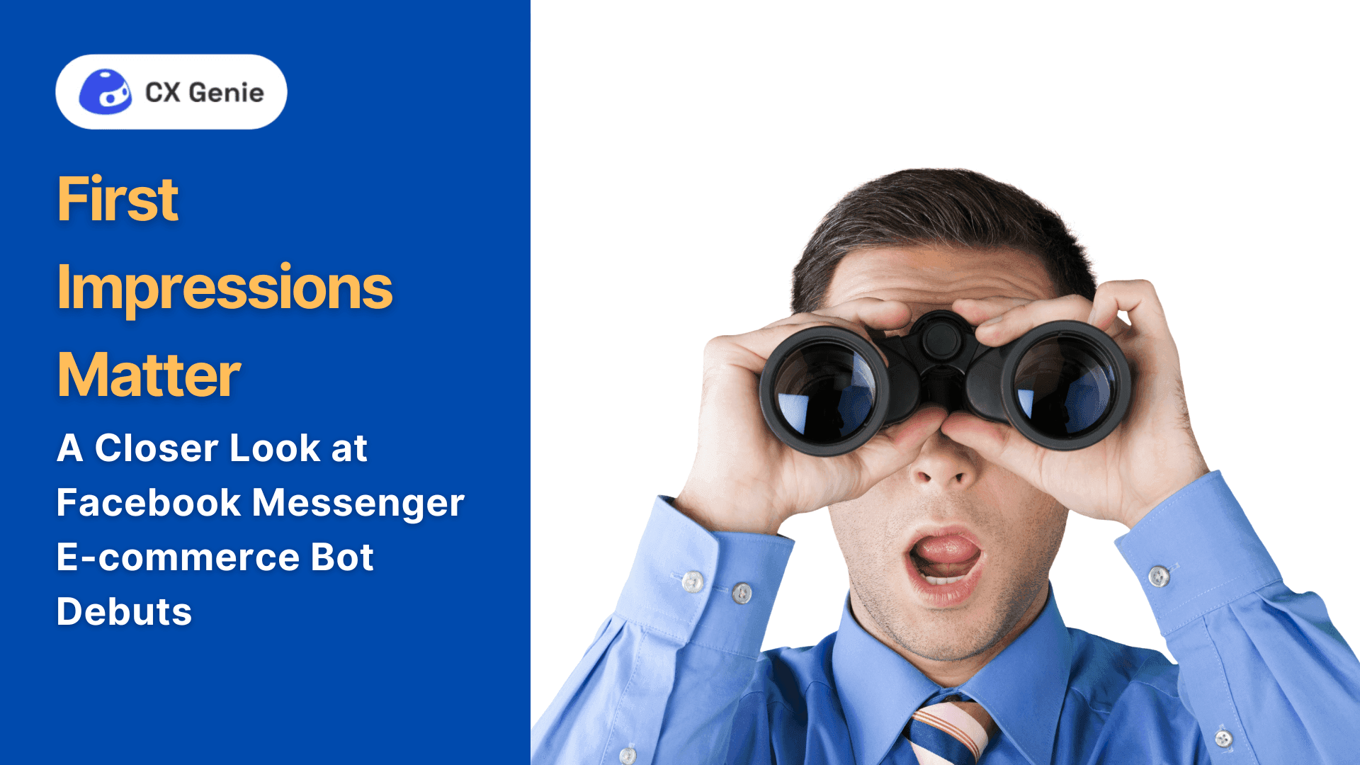 First Impressions Matter: A Closer Look at Facebook Messenger E-commerce Bot Debuts