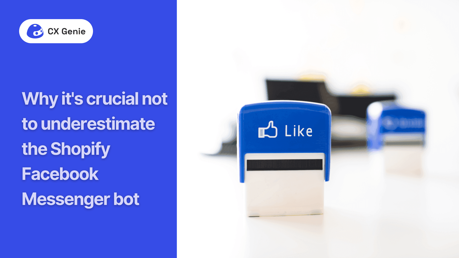 Why it's crucial not to underestimate the Shopify Facebook Messenger bot