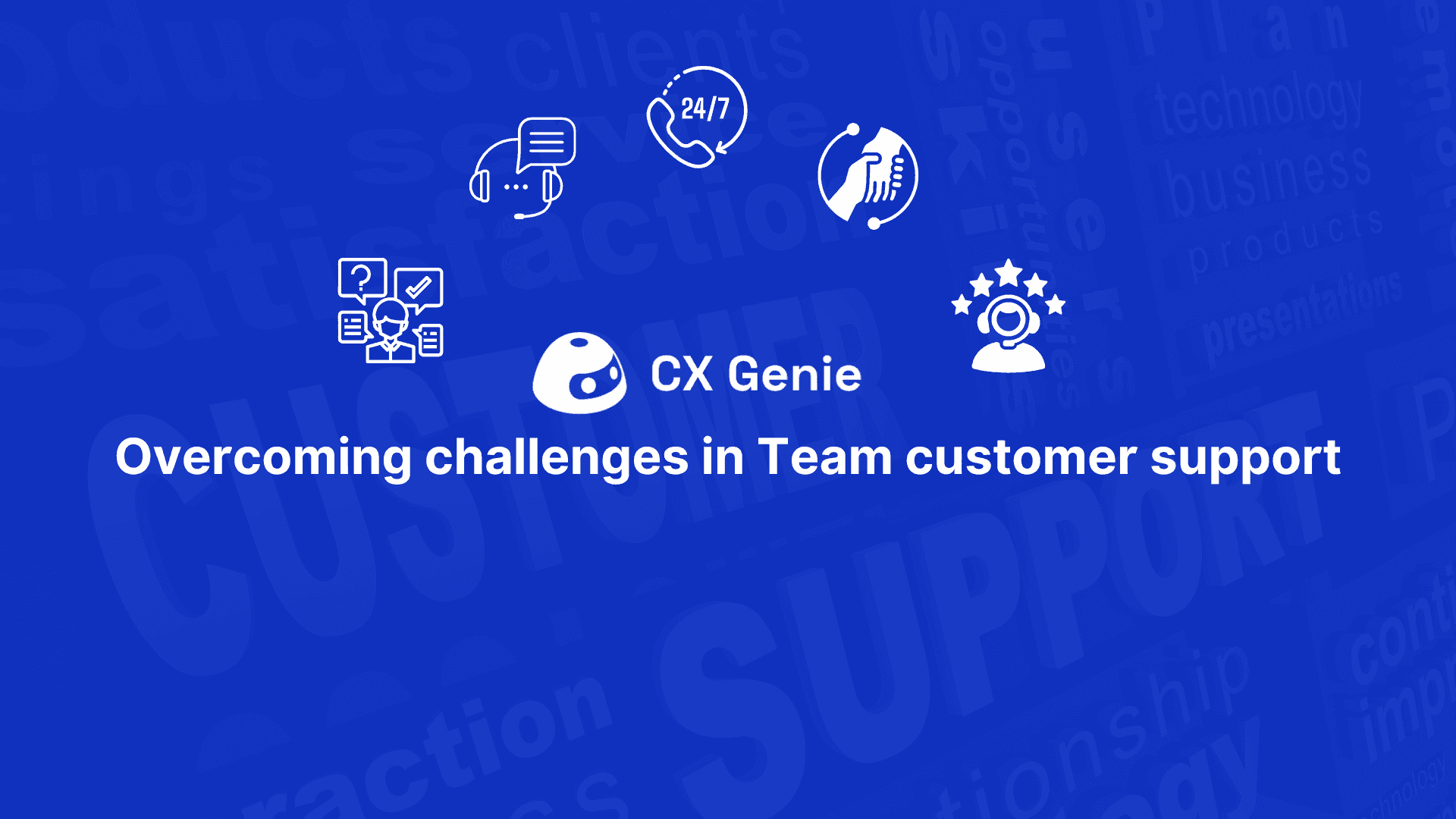 Overcoming challenges in Team customer support